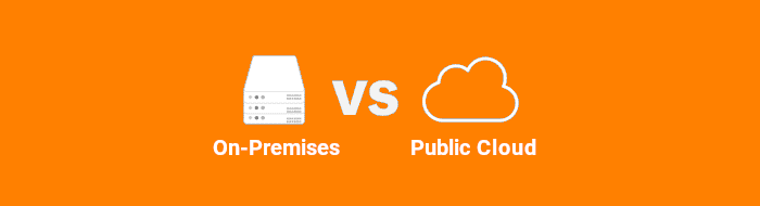 Cloud public vs. On-Premises