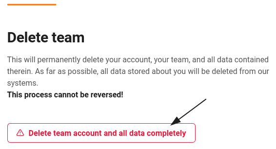 Klicken Sie ganz unten auf der Seite auf "Team-Account und alle Daten vollständig löschen."
